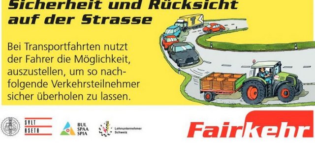 Diese Kampagne mit dem Wortspiel «Fairkehr» soll alle Fahrer von Landmaschinen erinnern, dass man sich an die gängigen Regeln hält. (Bild BUL/SVLT)