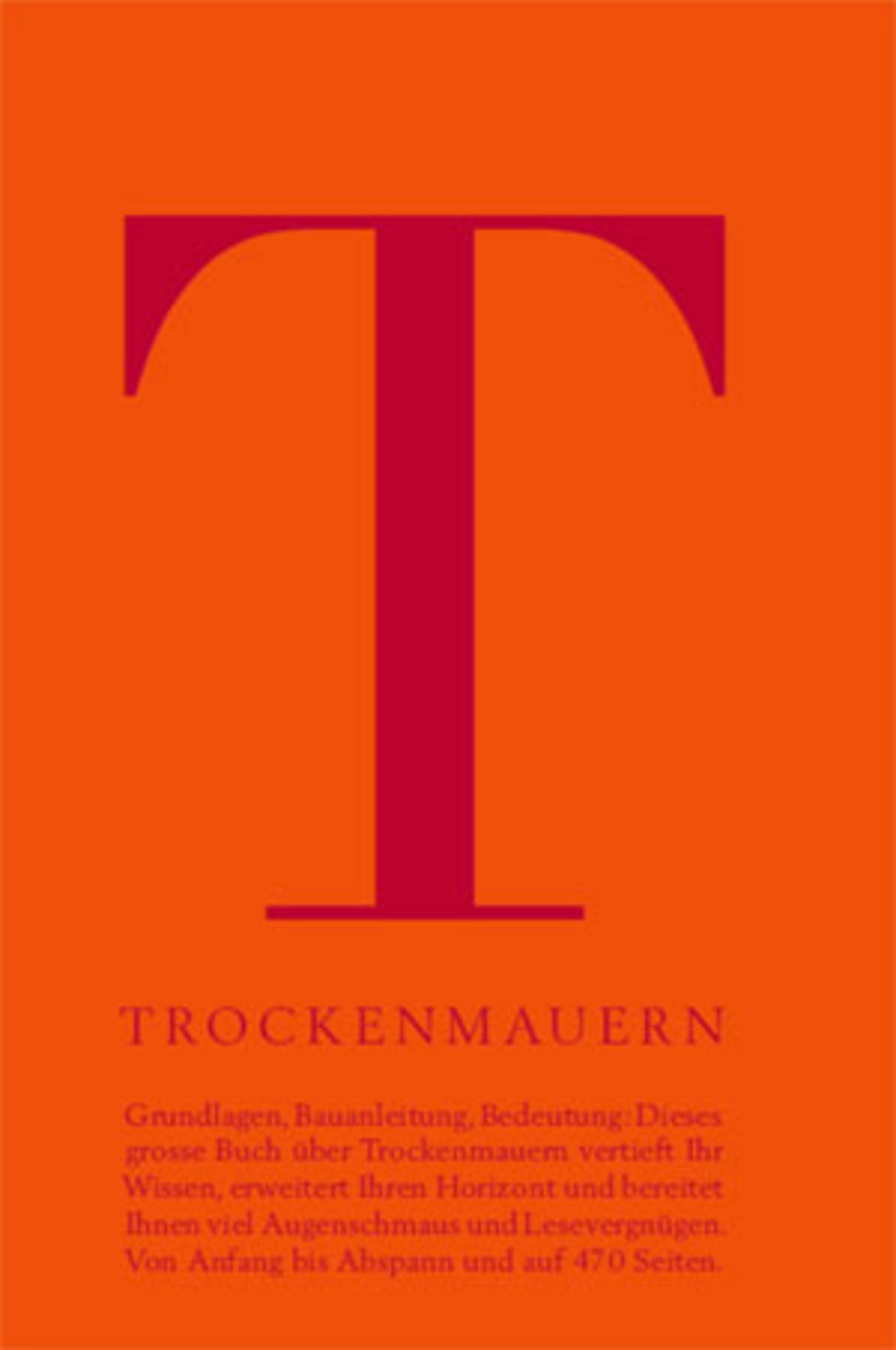 Das Cover des zwei Kilo schweren Buches verpackt umfassendes Wissen über Trockenmauern. (Bild: SUS)