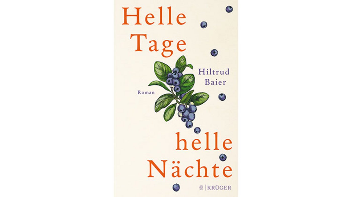 Hiltrud Baier: Helle Tage, helle Nächte