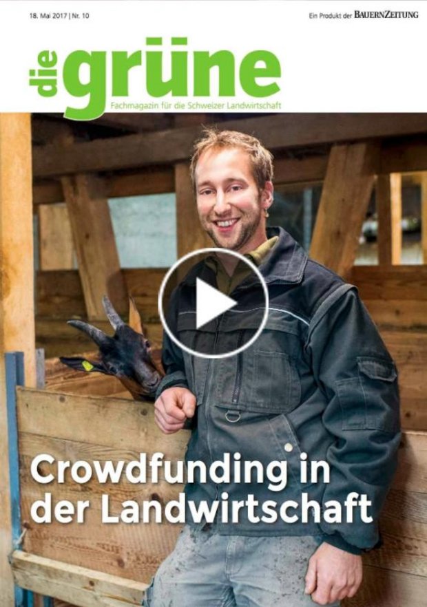 Die neue Serie der Zeitschrift die grüne widmet sich dem Crowdfunding in der Landwirtschaft. (Bild die grüne)