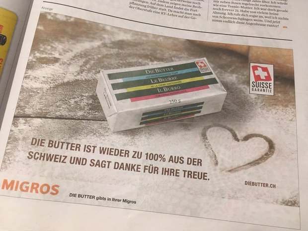 SMP : «Eine Milchpreiserhöhung ist logisch und überfällig» «Die Butter» ist wieder aus Schweizer Milch, wie dieses Inserat im Migros-Magazin freudig verkündet. Dabei muss es auch bleiben, betonen die SMP. (Bild jsc)