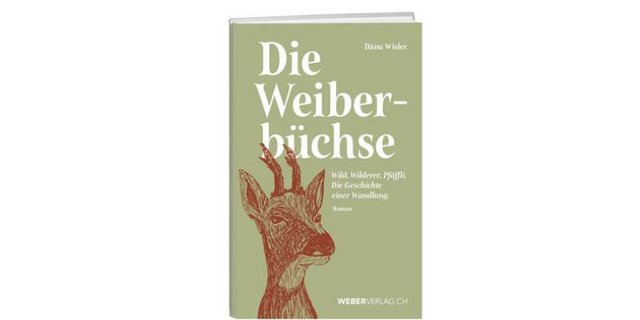 Dänu Wisler: Die Weiberbüchse
