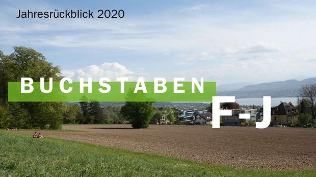 Jahresrückblick 2020 - Buchstaben F-J (Bild BauZ)