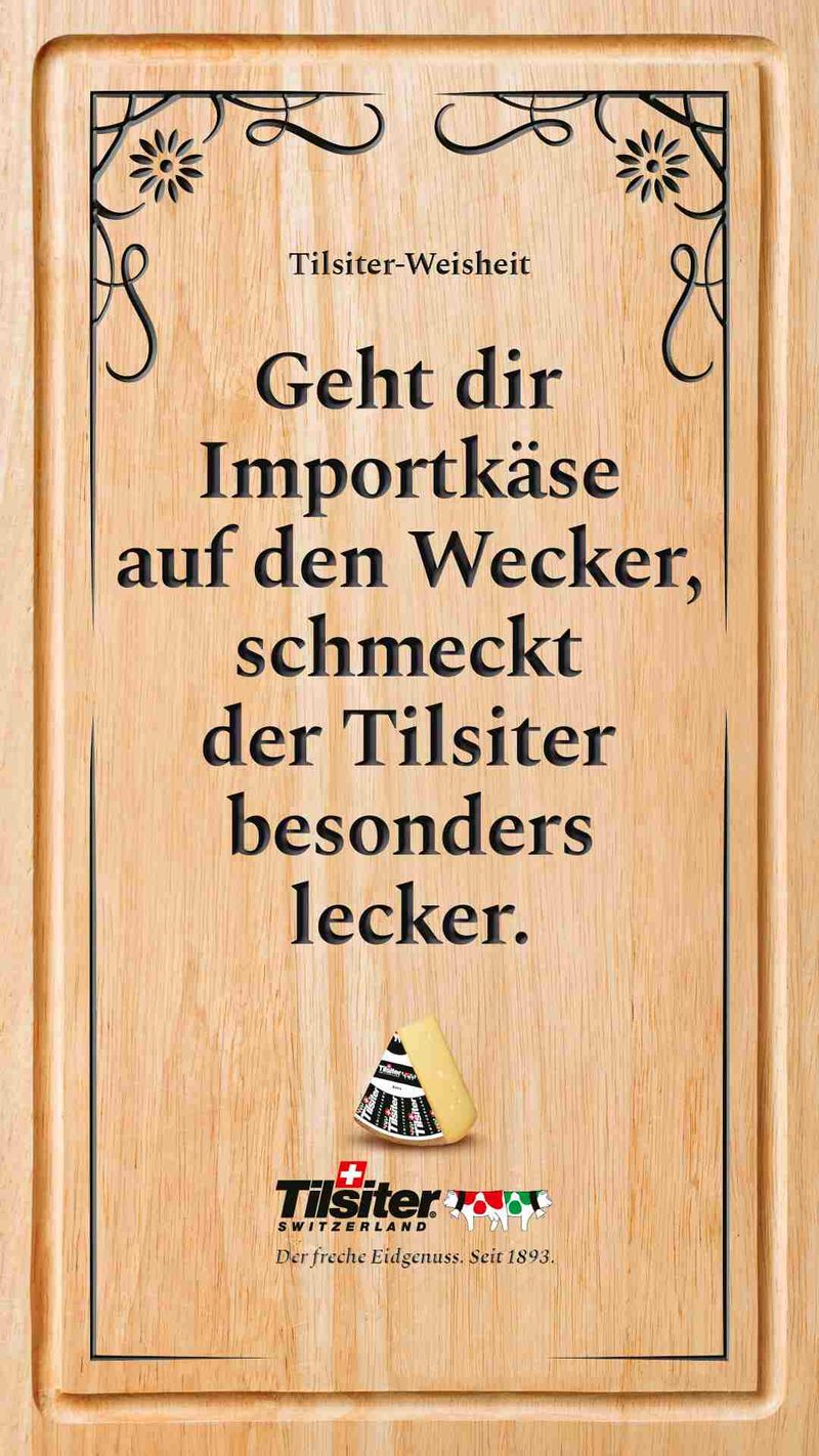 Tilsiter rät Politiker(innen) den Mund doch besser mit Käse voll zu nehmen